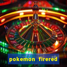 pokemon firered jogos 360